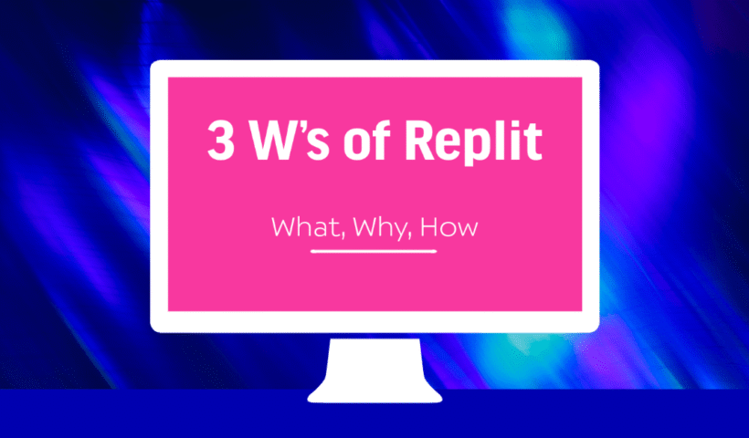 3-Ws-of-Replit