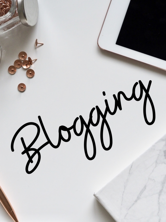 Blogging: How to get started and Succeed